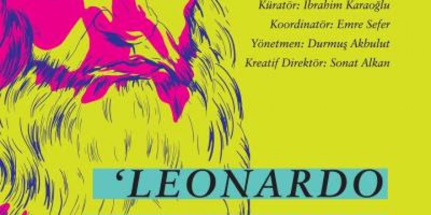 İZMİR BÜYÜKŞEHİR'DEN LEONARDO da VİNCİ SERGİSİ...KAÇIRMAYIN