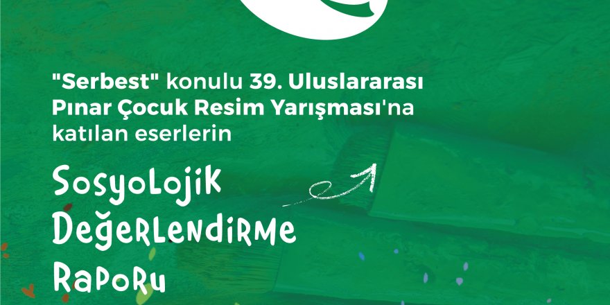 EGELİ ÇOCUKLAR EN ÇOK DOĞA VE İNSANI RESMEDİYOR