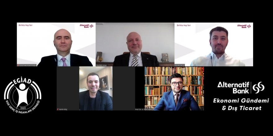 EGİAD'IN GÜNDEMİ EKONOMİ VE DIŞ TİCARET