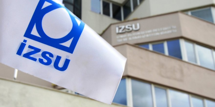 İZSU'DAN İZMİRLİLERE 'ZAM' AÇIKLAMASI