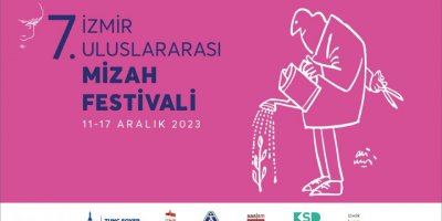 İZMİR MİZAH FESTİVALİ BAŞLIYOR