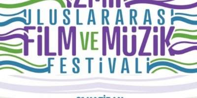 İZMİR'DE HAZİRAN AYINDA FİLM VE MÜZİK VAR