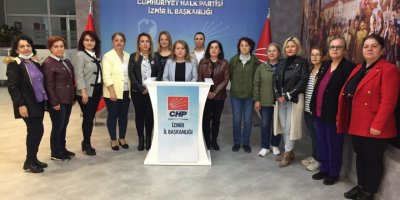 CHP İZMİR KADIN KOLLARI'NDAN 'SEÇME VE SEÇİLME HAKKI' AÇIKLAMASI