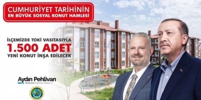 MENEMEN’E 1500 KONUT MÜJDESİ