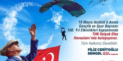 SELÇUK BELEDİYESİ SİZİ BEKLİYOR..100. YIL GURURU SELÇUK SEMALARINDA YAŞANACAK