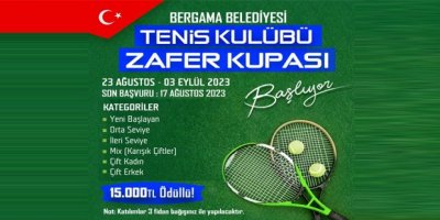 BERGAMA TENİS KULÜBÜ ZAFER KUPASI BAŞLIYOR